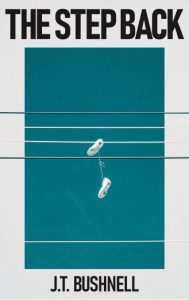 Book cover of The Step Back by JT Bushnell