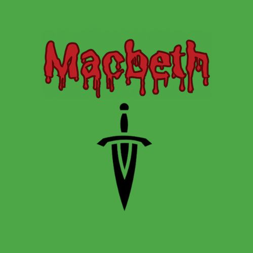 Images from poster: Macbeth text in a bloody font and a dagger icon.
