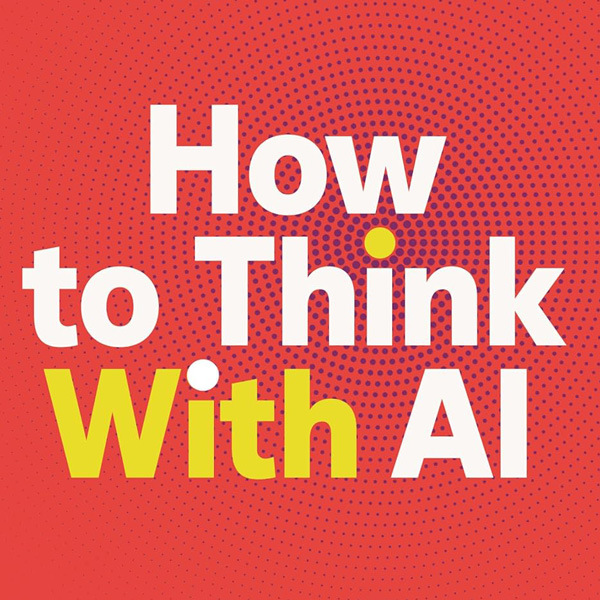 Portion of book cover. Red with white and yellow text reading: How to Think With AI.
